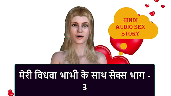 Cerita Sex Audio Hindi – Ngen***** Sama Janda Bhabhi Bagian 3